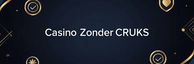 Betrouwbare Casino's Zonder CRUKS Speel Zorgeloos