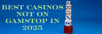 Discover New Non Gamstop Casino Sites for Unlimited Gaming