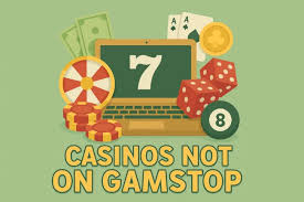 Exploring Casinos Not with GamStop Your Guide to Alternative Gaming Options -1325361839 Exploring Casinos Not with GamStop Your Guide to Alternative Gaming Options -1325361839